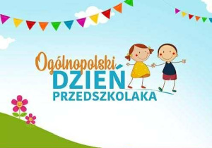 Grafika przedstawia napis „Ogólnopolski Dzień Przedszkolaka”.
