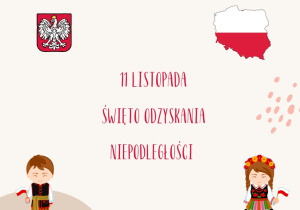 Grafika przedstawia godło Polski, flagę oraz napis 11 Listopada Święto Odzyskania Niepodległości
