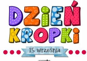 Kolorowy napis Dzień Kropki.