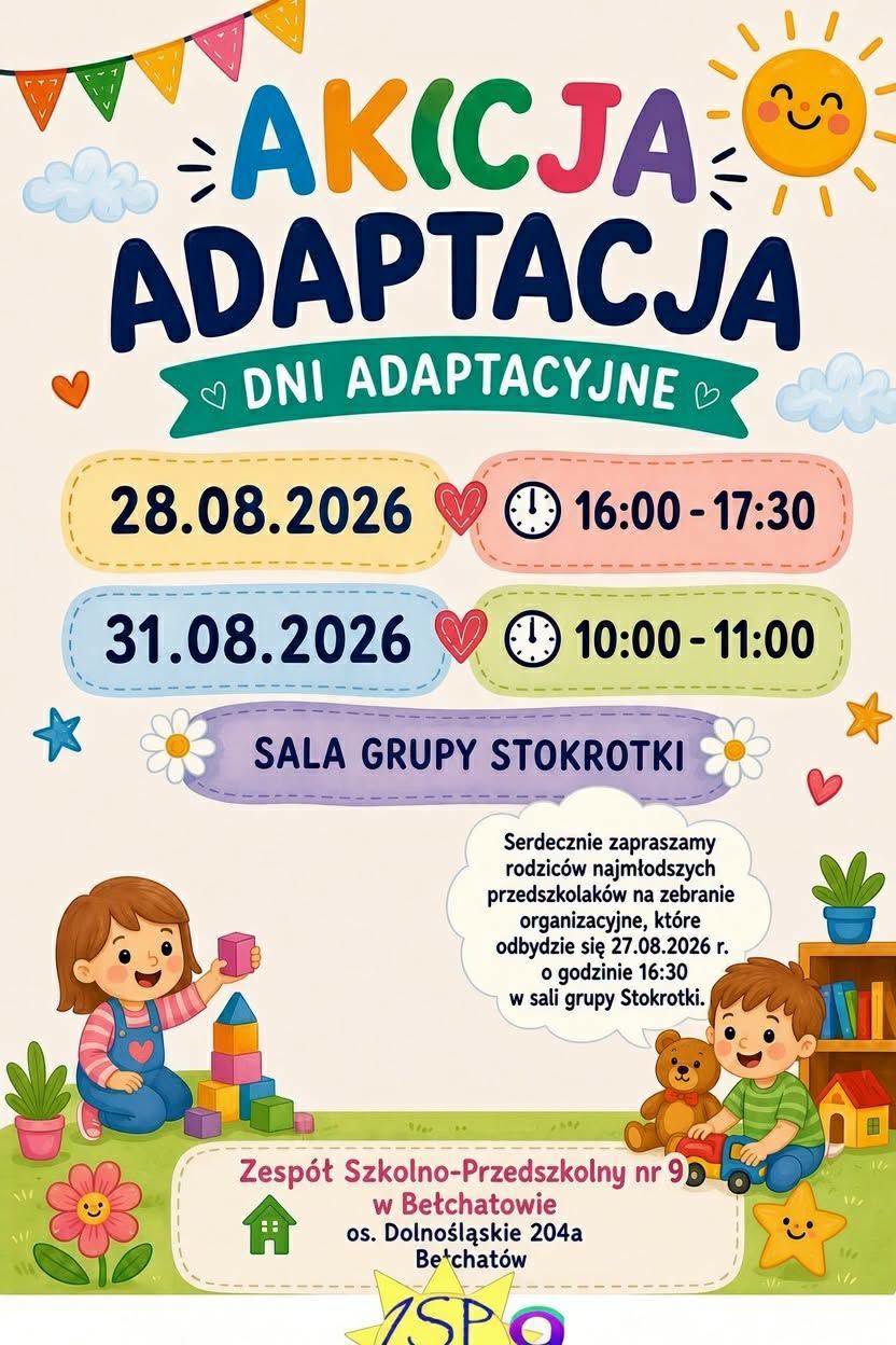 plakat przedstawiający czas i miejsce dni adaptacyjnych w przedszkolu