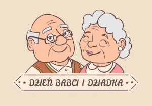 Grafika przedstawia napis „Dzień Babci i Dziadka”.