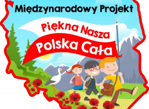 Piękna nasza Polska cała