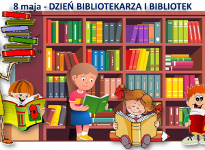 Dzień Bibliotekarza i Bibliotek