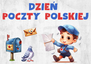 Grafika z napisem Dzień Poczty Polskiej.