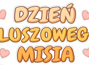 Dzień Pluszowego Misia