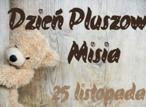 Dzień Pluszowego Misia