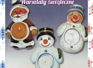 Warsztaty Świąteczne