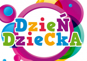 Grafika przedstawia napis „Dzień Dziecka”.