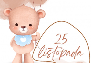 Grafika przedstawia napis Dzień Pluszowego Misia oraz sylwety misiów