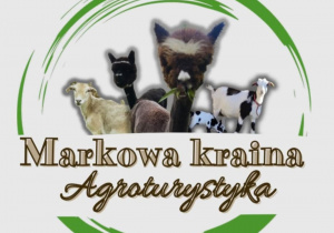 Plakat przedstawiający napis ,,Markowa kraina Agroturystyka”.