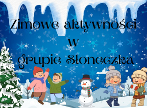 Zimowe aktywności Słoneczek