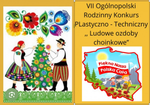 Plakat VII Ogólnopolskiego Rodzinnego Konkursu pt. ,,Ludowe ozdoby choinkowe”.