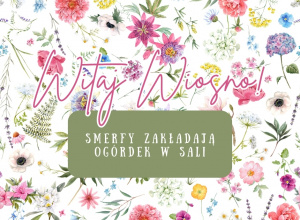 Wiosna rozgościła się u Smerfów