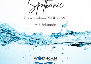 Grafika przedstawia wodę oraz napis Spotkanie z Pracownikami Wod.-Kan. w Bełchatowie