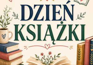 Grafika przedstawia książki w kolorowych oprawach ułożone jedna na drugiej lub obok siebie oraz napis „Dzień Książki”.