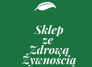 Skąd się biorą produkty ekologiczne? - wyjscie do sklepu ze zdrową żywnością