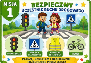 Plakat przedstawiający Misję 1: Bezpieczny uczestnik ruchu drogowego.