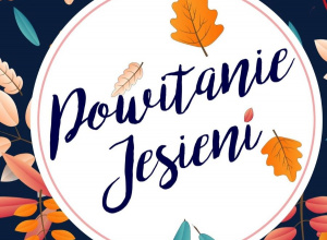 Powitanie jesieni w Biedronkach