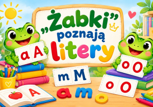 Zdjęcie przedstawia grafikę związaną z poznanymi literami