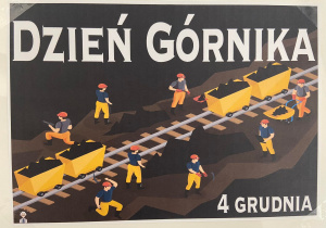 Zdjęcie przedstawiające plakat z napisem „Dzień Górnika”.