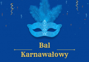 Grafika przedstawia maskę karnawałową oraz napis „Bal Karnawałowy”