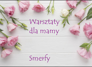 Zabawy z Mamą