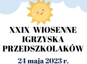 XXIX Wiosenne Igrzyska Przedszkolaków.
